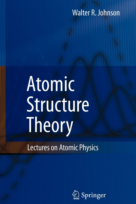 Atomic Structure Theory