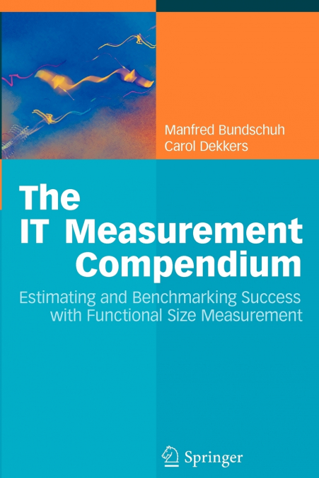 The IT Measurement Compendium