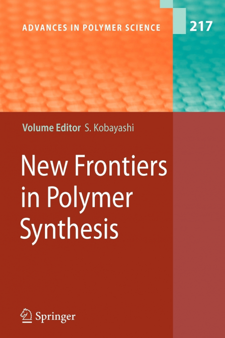 New Frontiers in Polymer Synthesis