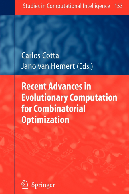 Recent Advances in Evolutionary Computation for Combinatorial Optimization