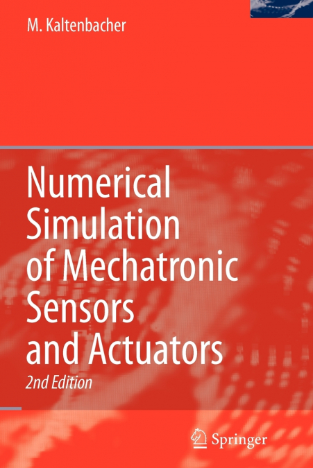 Numerical Simulation of Mechatronic Sensors and Actuators