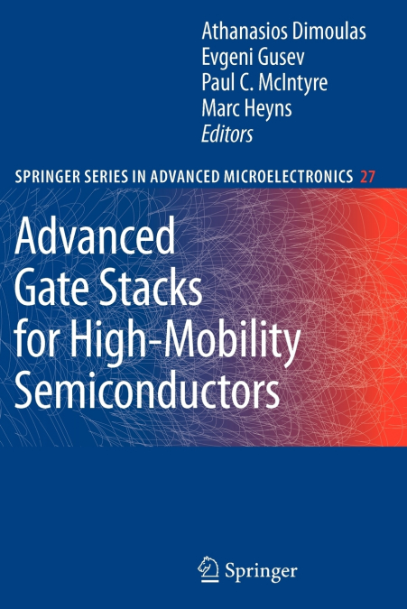 Advanced Gate Stacks for High-Mobility Semiconductors