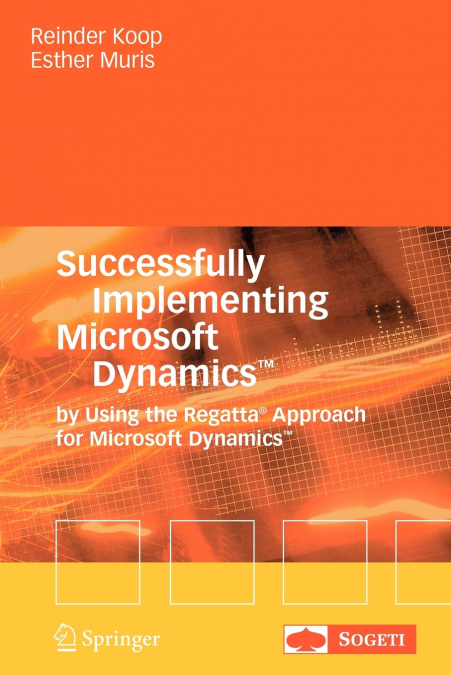 Successfully Implementing Microsoft Dynamics™