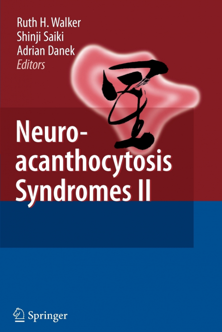 Neuroacanthocytosis Syndromes II