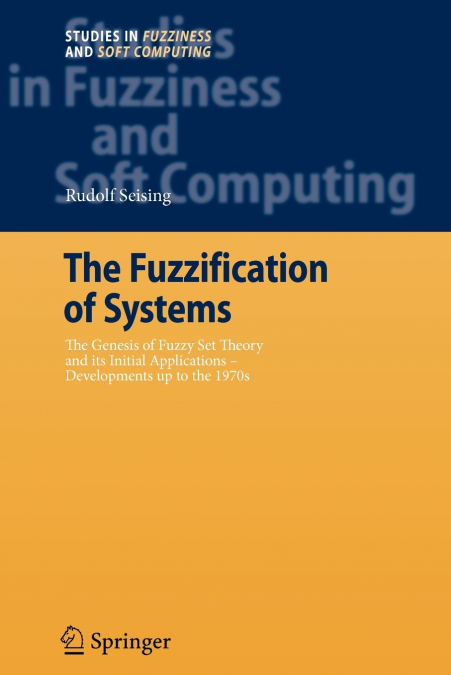 The Fuzzification of Systems