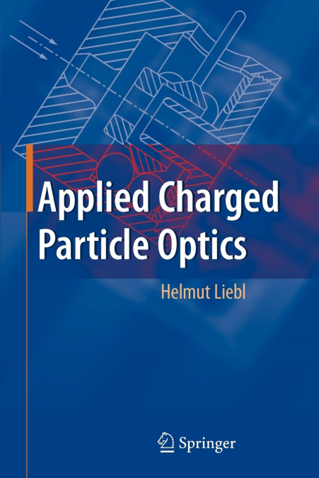 Applied Charged Particle Optics