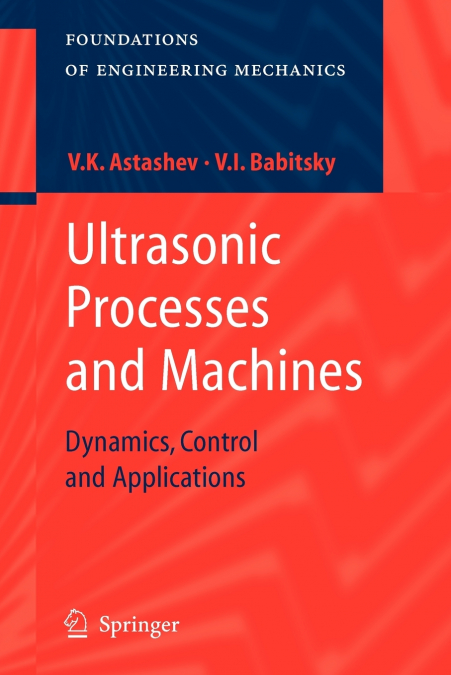 Ultrasonic Processes and Machines