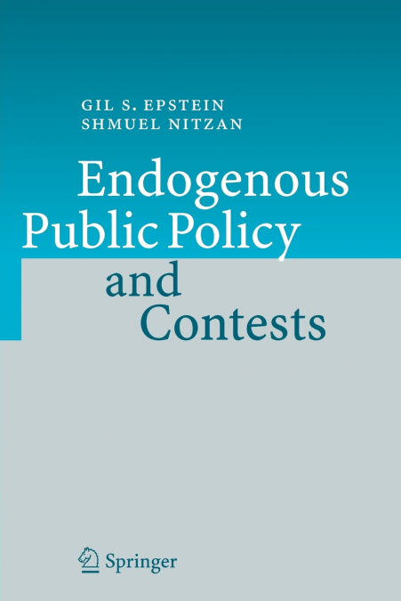 Endogenous Public Policy and Contests