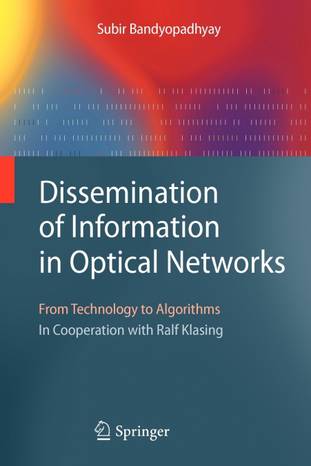 Dissemination of Information in Optical Networks