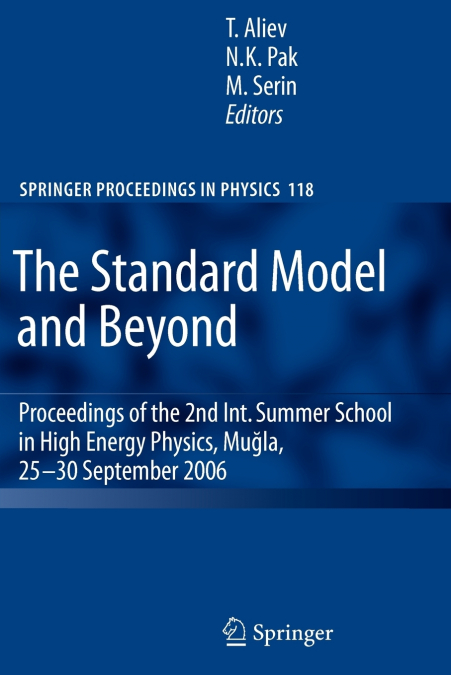 The Standard Model and Beyond