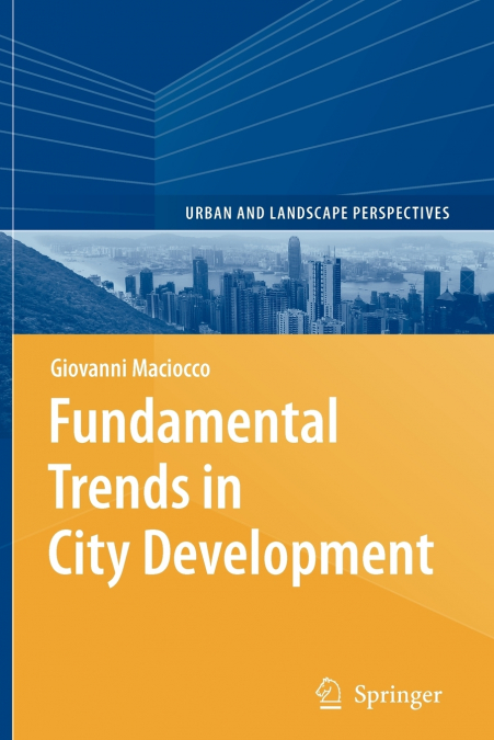 Fundamental Trends in City Development