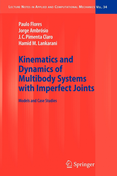 Kinematics and Dynamics of Multibody Systems with Imperfect Joints