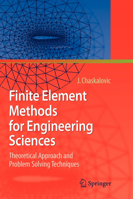 Finite Element Methods for Engineering Sciences