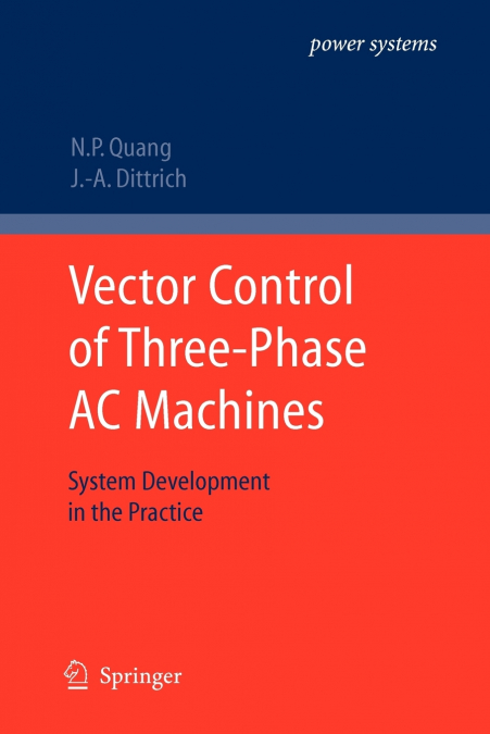 Vector Control of Three-Phase AC Machines