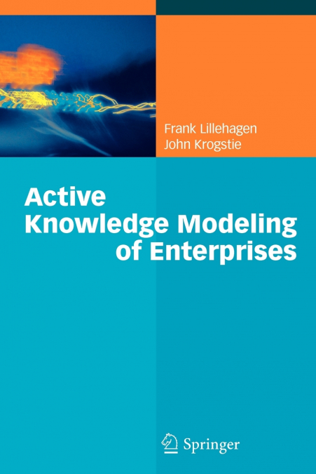 Active Knowledge Modeling of Enterprises