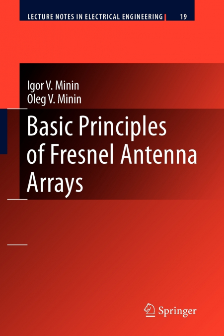 Basic Principles of Fresnel Antenna Arrays