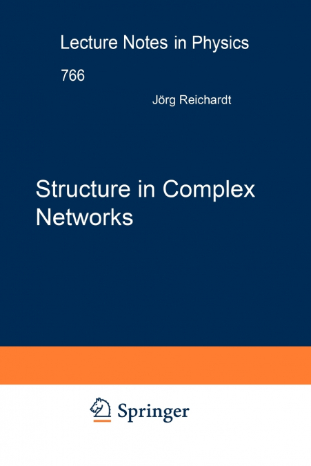 Structure in Complex Networks