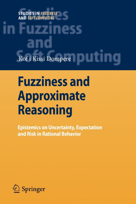 Fuzziness and Approximate Reasoning