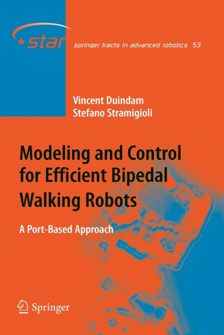 Modeling and Control for Efficient Bipedal Walking Robots