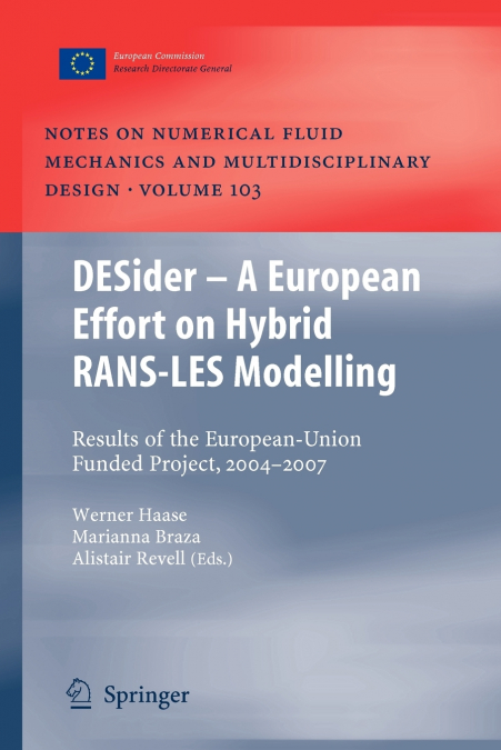 Desider a European Effort on Hybrid Rans-Les Modelling