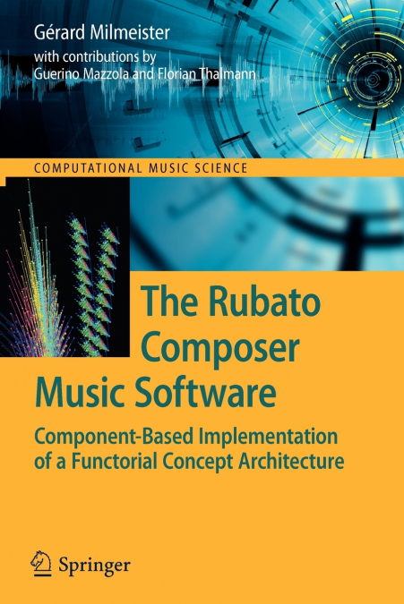 The Rubato Composer Music Software