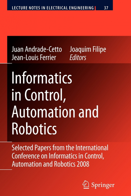 Informatics in Control, Automation and Robotics