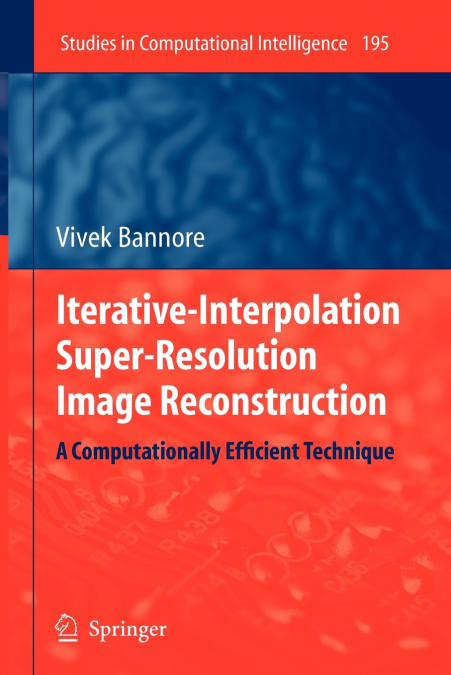 Iterative-Interpolation Super-Resolution Image Reconstruction