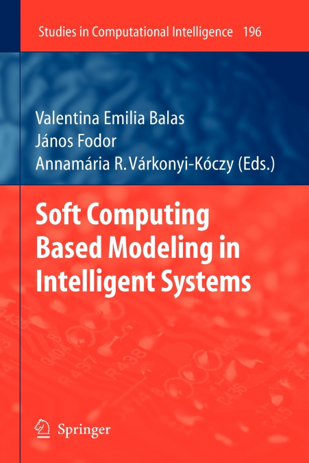 Soft Computing Based Modeling in Intelligent Systems