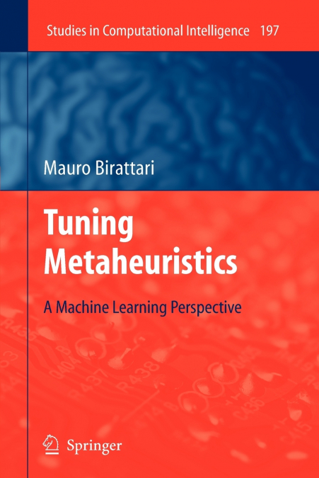 Tuning Metaheuristics