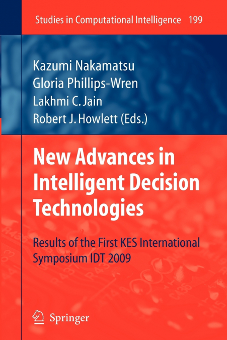 New Advances in Intelligent Decision Technologies