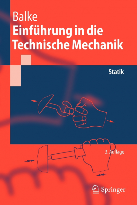 Einführung in die Technische Mechanik