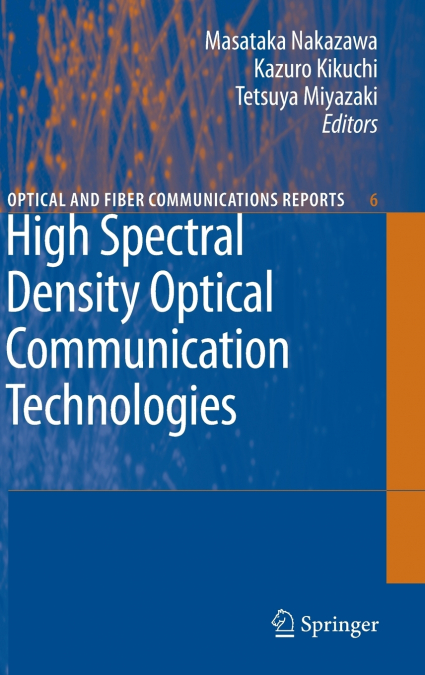 High Spectral Density Optical Communication Technologies