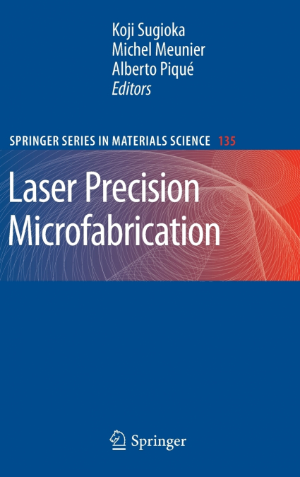 Laser Precision Microfabrication