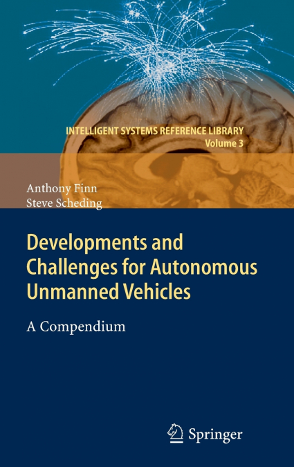 Developments and Challenges for Autonomous Unmanned Vehicles