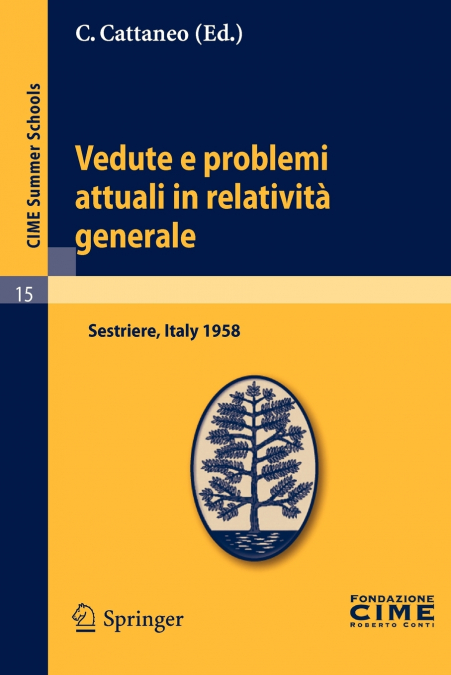 Vedute e problemi attuali in relatività generale