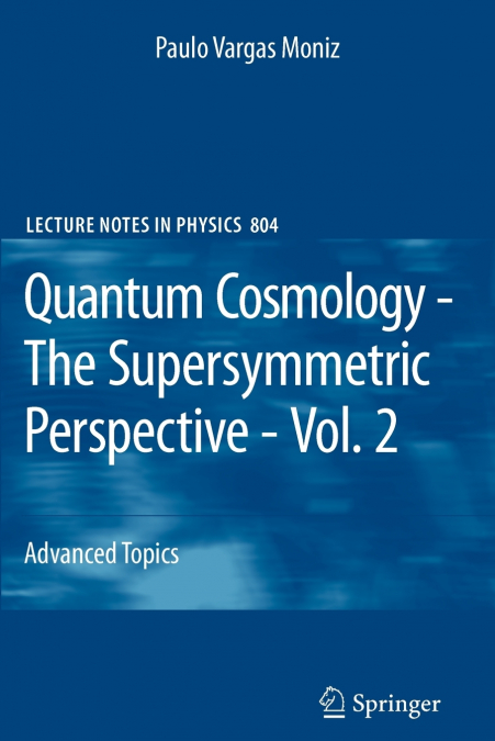 Quantum Cosmology - The Supersymmetric Perspective - Vol. 2