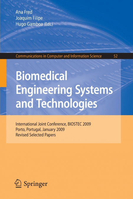 Biomedical Engineering Systems and Technologies