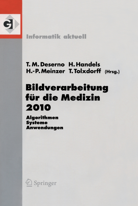 Bildverarbeitung für die Medizin 2010