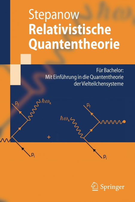 Relativistische Quantentheorie