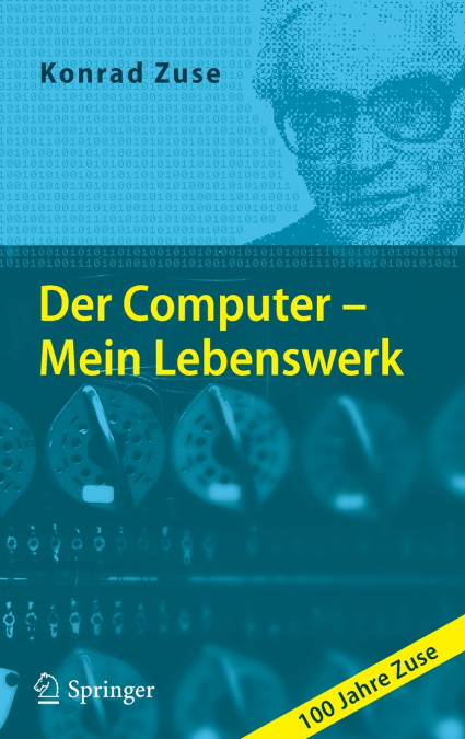Der Computer - Mein Lebenswerk