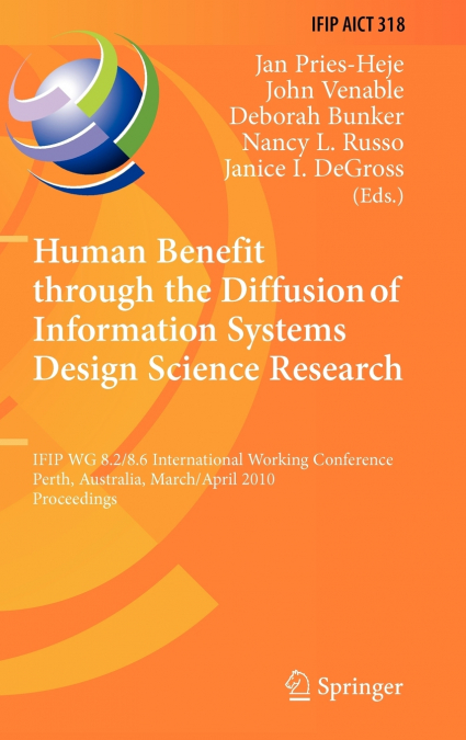 Human Benefit through the Diffusion of Information Systems Design Science Research