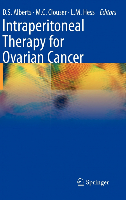 Intraperitoneal Therapy for Ovarian Cancer