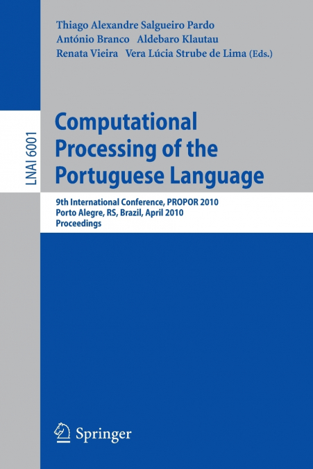 Computational Processing of the Portuguese Language