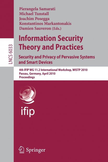 Information Security Theory and Practices