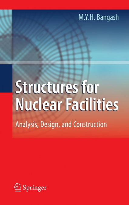 Structures for Nuclear Facilities