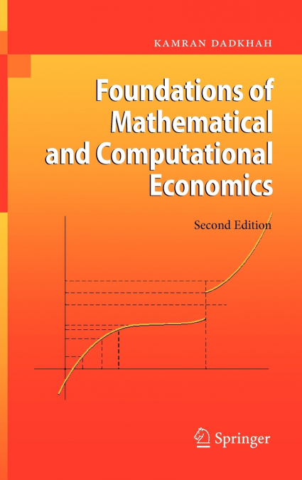 Foundations of Mathematical and Computational Economics