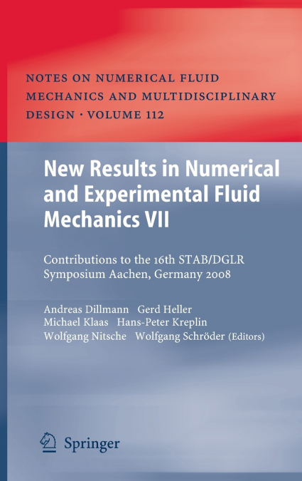 New Results in Numerical and Experimental Fluid Mechanics VII