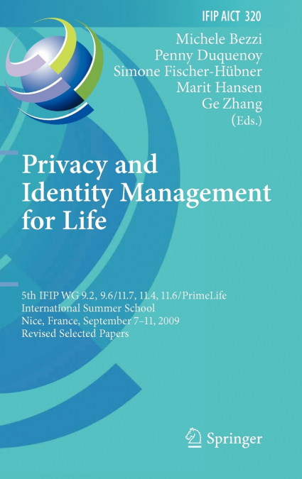 Privacy and Identity Management for Life