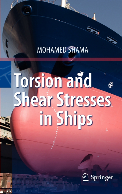 Torsion and Shear Stresses in Ships