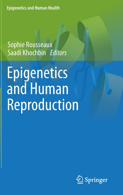Epigenetics and Human Reproduction